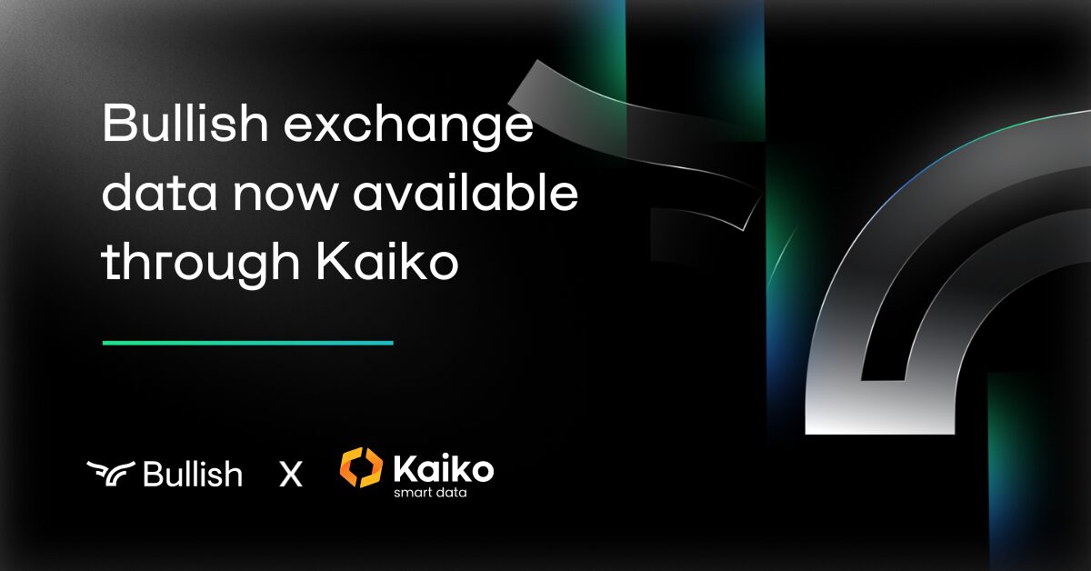 Bullish integration with Kaiko trade and realtime order book data